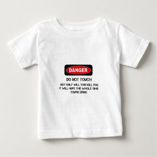 Lustiges Gefahrenzeichen Baby T-shirt