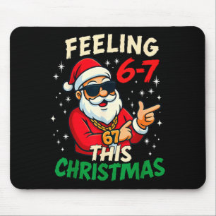 Lustiges Gefühl 67 Dieses Weihnachten Sechs Sieben Mousepad