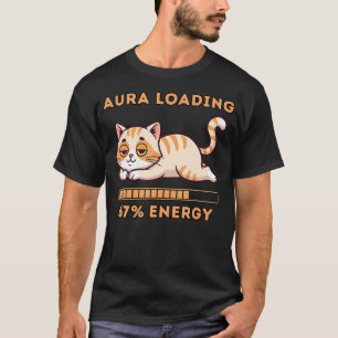 Lustiges Gen Z Meme 67 Katze Aura Katze lädt 67 Pr T-Shirt