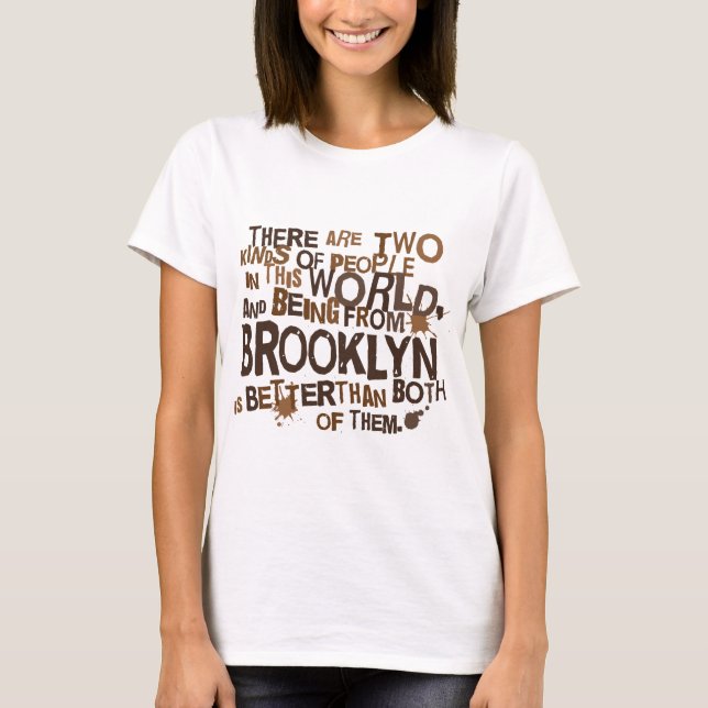 (Lustiges) Geschenk Brooklyns T-Shirt (Vorderseite)