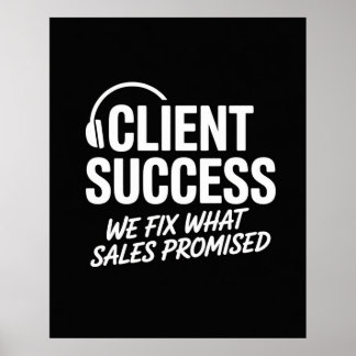 Lustiges Geschenk für Client Success Manager Poster