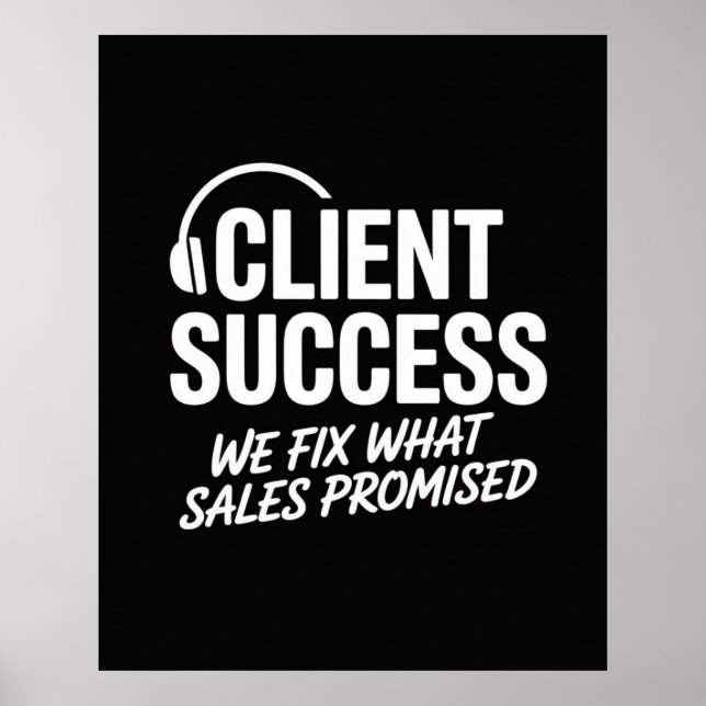 Lustiges Geschenk für Client Success Manager Poster (Vorne)