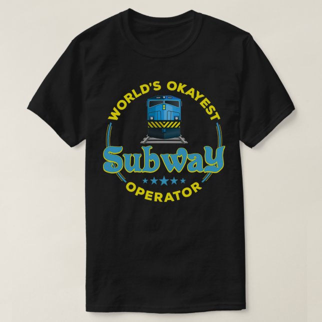 lustiges Geschenk für den U-Bahn-Operator T-Shirt (Design vorne)