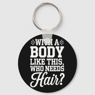 Lustiges Geschenk für kahlen Bodybuilder mit einem Schlüsselanhänger