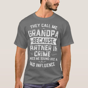Lustiges Geschenk für Männer Sie nennen mich Opa, T-Shirt