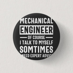Lustiges Geschenk für Maschinenbauingenieur Button