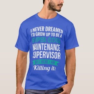 Lustiges Geschenk für Wartungsleiter zur Würdigung T-Shirt