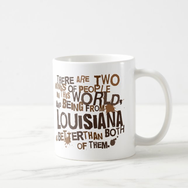 (Lustiges) Geschenk Louisianas Tasse (Rechts)