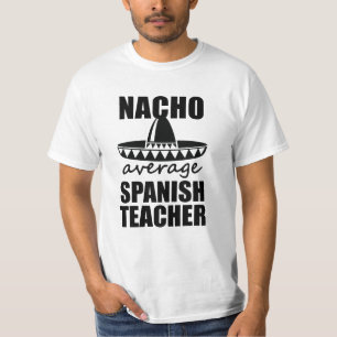 Lustiges Geschenk Nacho-des durchschnittlichen T-Shirt