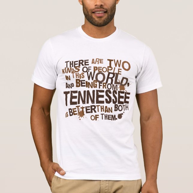 (Lustiges) Geschenk Tennessees T-Shirt (Vorderseite)