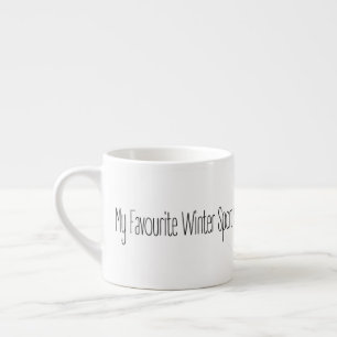 Lustiges Geschenk-Zitat Mein Lieblings-Wintersport Espressotasse