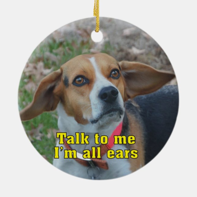 Lustiges Gespräch zu mir bin ich aller Ohr-Beagle Keramikornament (Hinten)