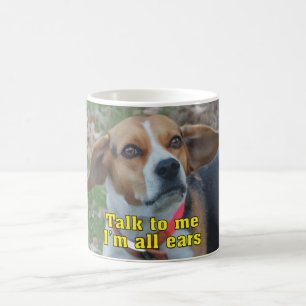Lustiges Gespräch zu mir bin ich aller Ohr-Beagle Tasse