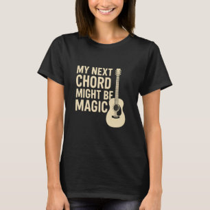 Lustiges Gitarrenakkord-Magie-Musik-Zitat-Design T-Shirt