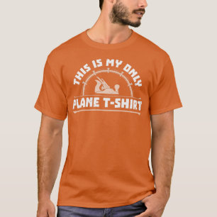 lustiges Glätten von Flugzeug Geschenke für Holzwe T-Shirt