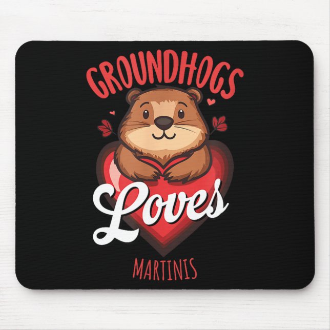 Lustiges Groundhog Day Martini-Design, das Erdhörn Mousepad (Vorne)