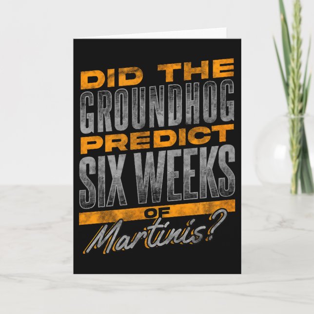 Lustiges Groundhog Day Martini Vorhersage Design Karte (Vorderseite)