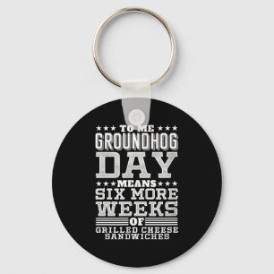 Lustiges Groundhog-Day-Sandwich-Design Sechs weite Schlüsselanhänger