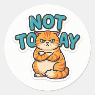 Lustiges Grumpy Cat Not Today T-Shirt Runder Aufkleber