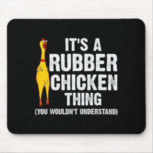 Lustiges Gummihuhn-Geschenk Männer Frauen Gummihuh Mousepad