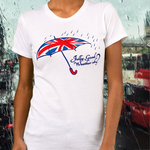 Lustiges gutes Wetter wie? T-Shirt