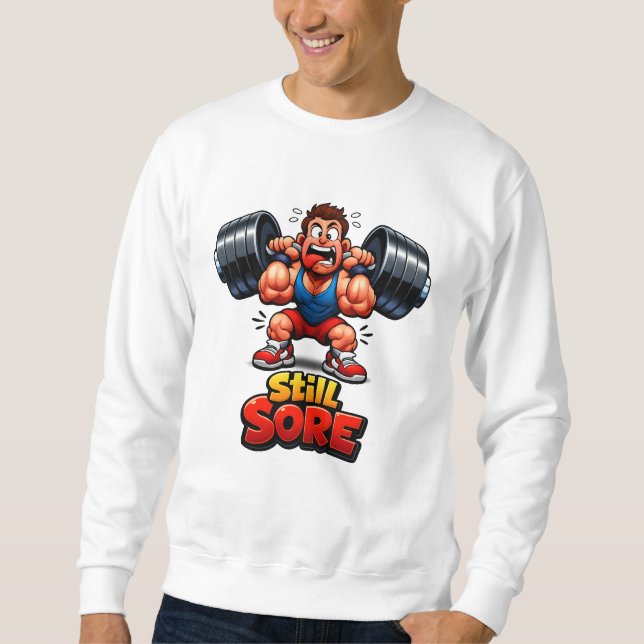 Lustiges Gym-Design - Workout-Humor Sweatshirt (Vorderseite)