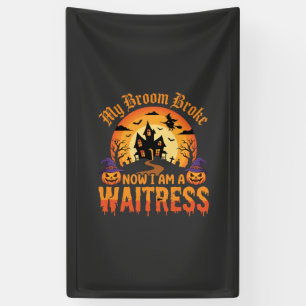Lustiges Halloween Kellnerin Mein Besen brach Desi Banner