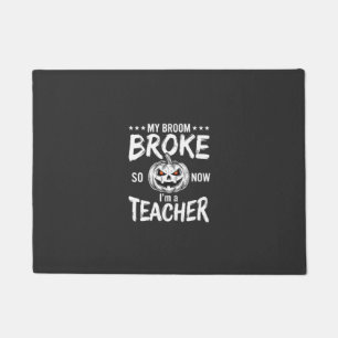 Lustiges Halloween Lehrer Besen kaputt Design Fußmatte