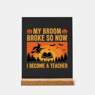 Lustiges Halloween-Lehrer-Besengin-Design (2) Acrylschild