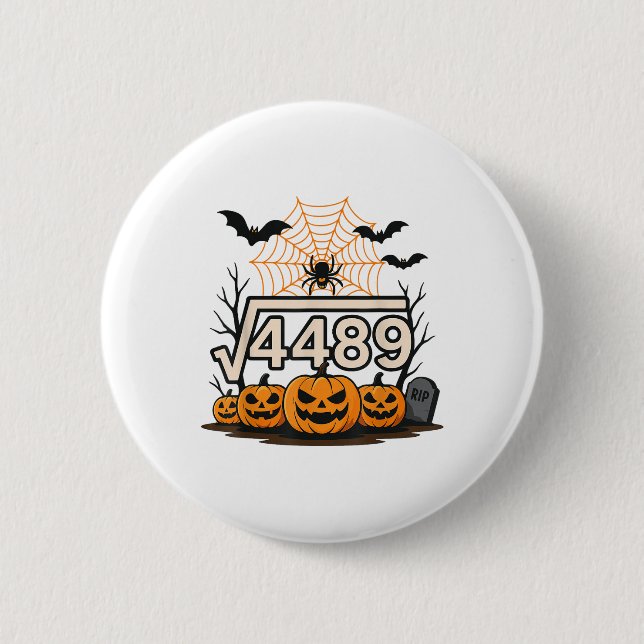 Lustiges Halloween Quadratwurzel 4489 67 Meme Math Button (Vorderseite)