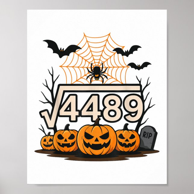 Lustiges Halloween Quadratwurzel 4489 67 Meme Math Poster (Vorne)