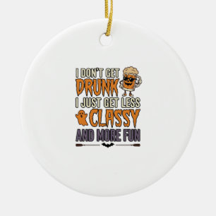 Lustiges Halloween-Trinken Weniger Klasse T-Shirt- Keramik Ornament