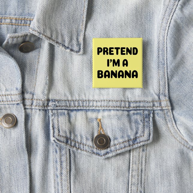 Lustiges Halloween - Tu so, als wäre ich eine Bana Button (Beispiel)