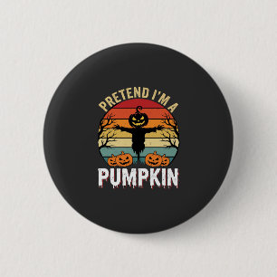 Lustiges Halloween Tun so als ob ich ein Kürbis bi Button