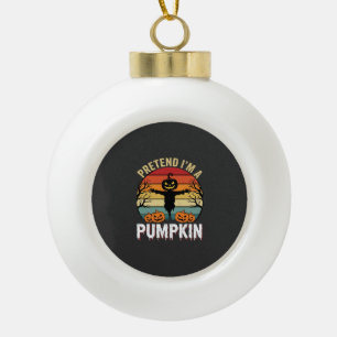 Lustiges Halloween-Vorspiel, ich bin ein Kürbis Re Keramik Kugel-Ornament