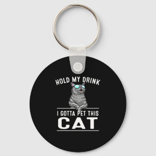 Lustiges Halten Trinken Männer muss diese Katze Ge Schlüsselanhänger