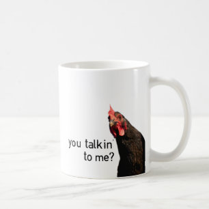 Lustiges Haltungs-Huhn - Sie talkin zu mir? Tasse