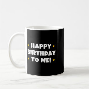 Lustiges Happy Birthday Zitat Männer Frauen Kinder Kaffeetasse