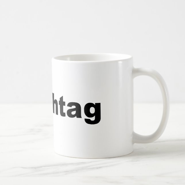 Lustiges Hashtag Kaffeetasse (Rechts)