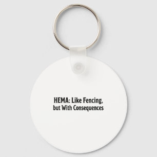 Lustiges Hema-Shirt - Wie Fechten, aber mit Konseq Schlüsselanhänger