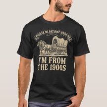 Lustiges Herren-T-Shirt Ich bin aus den 1900er Jah