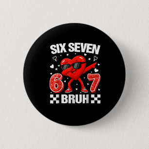 Lustiges Herz 67 Bruh Valentinstag Six Seven Meme Button