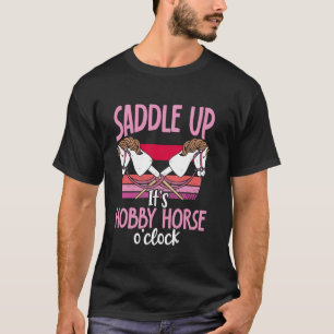 Lustiges Hobby Horsing Süßes Hobby Pferd Sprüche f T-Shirt