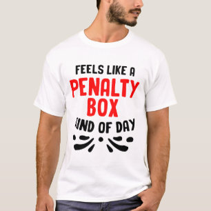 Lustiges Hockey Fühlt Sich Wie Ein Strafbank Hocke T-Shirt