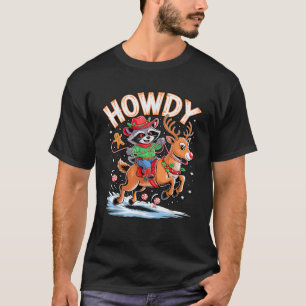 Lustiges Howdy Weihnachten Waschbär Cowboy Reittie T-Shirt