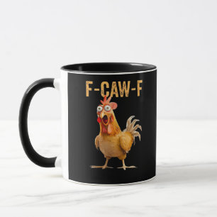 Lustiges Huhn F-Caw-F Trendig Tasse