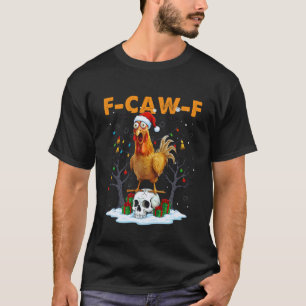 Lustiges Huhn F-CAW-F Weihnachten Halloween Schäde T-Shirt