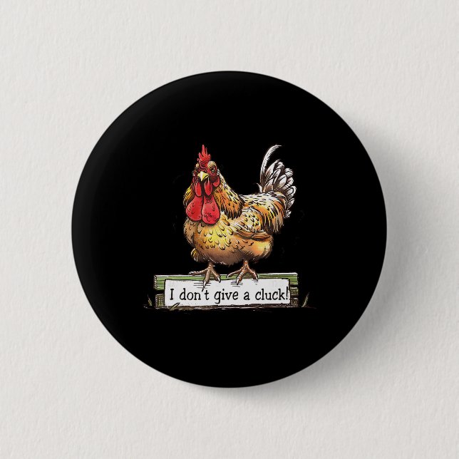 Lustiges Huhn, ist mir egal, sarkastischer Hahn Button (Vorderseite)
