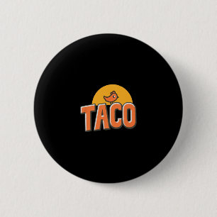 Lustiges Huhn Meme Trendiger Taco Trump Immer Huhn Button