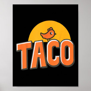 Lustiges Huhn Meme Trendiger Taco Trump Immer Huhn Poster